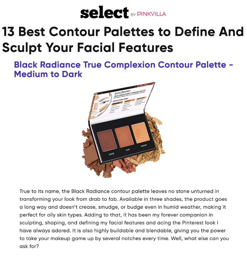 Black Radiance was featured on PinkVilla in the article titled, "13 Best Contour Palettes to Define And Sculpt Your Facial Features."