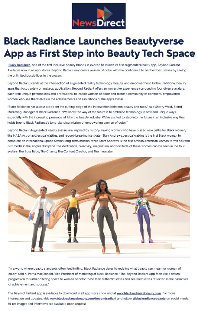 Black Radiance's Beyond Radiant Augmented Reality App featured on NewsDirect - "Black Radiance Launches Beautyverse App as First Step into Beauty Tech Space"