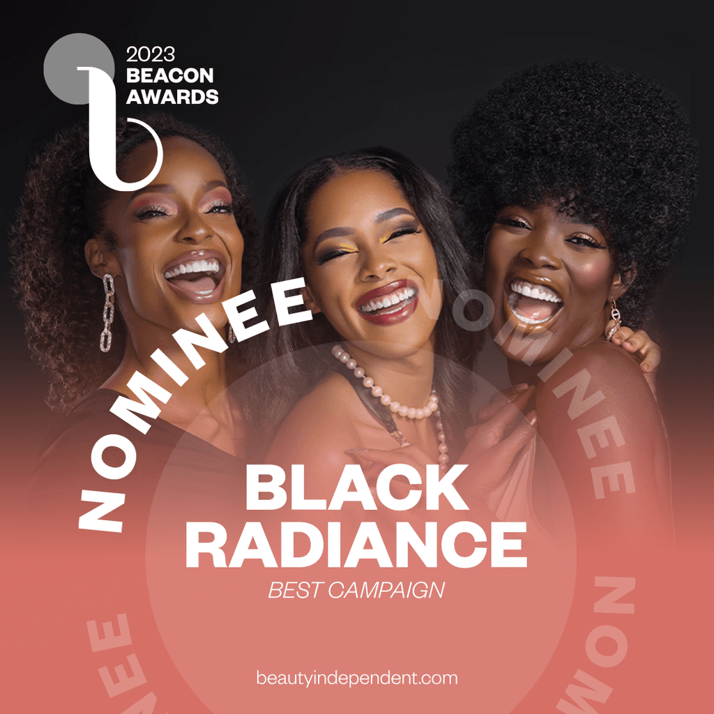 Black Radiance® Was Nominated For "Best Campaign" By Beauty Independent's Beacon Award