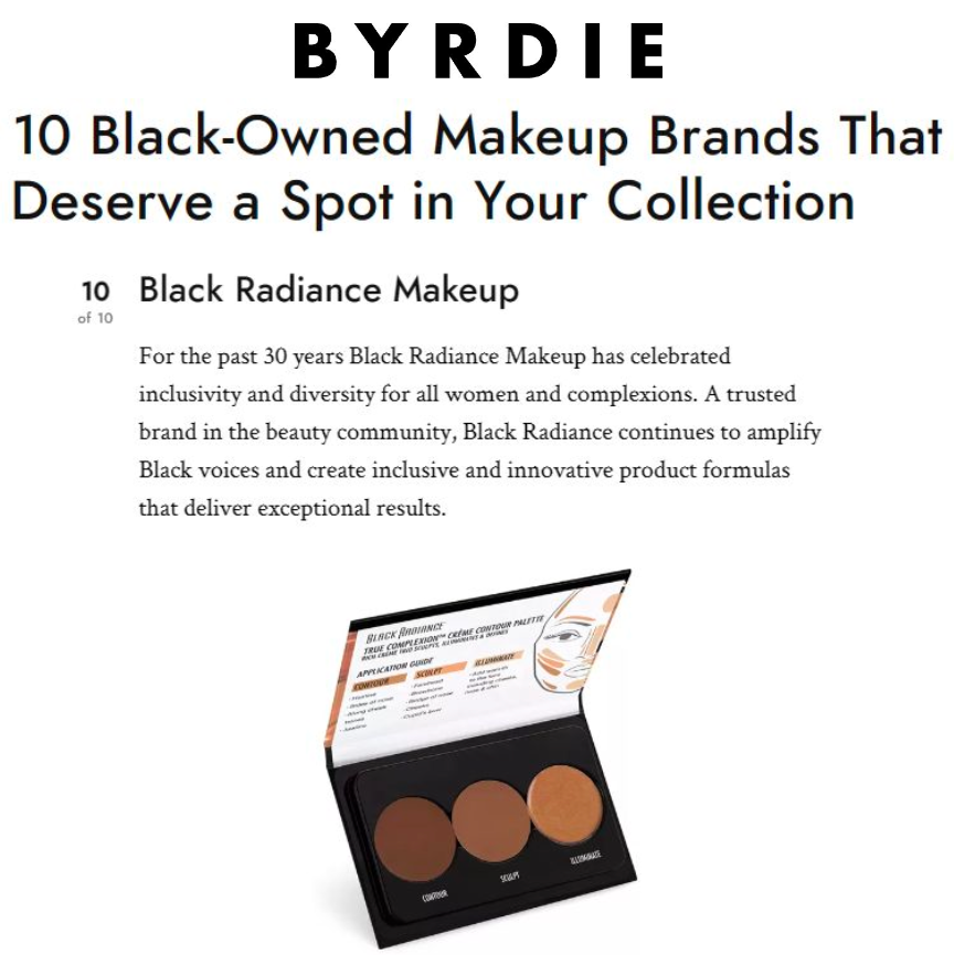 Black Radiance featured on Byrdie in the article titled, "10 Best Black-Owned Makeup Brands That Deserve a Spot in Your Collection".