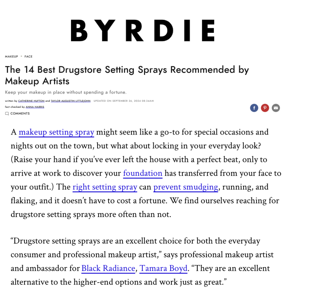 Black Radiance and Tamara's expert commentary featured on Byrdie in the article titled, "The 14 Best Drugstore Setting Sprays Recommended by Makeup Artists."