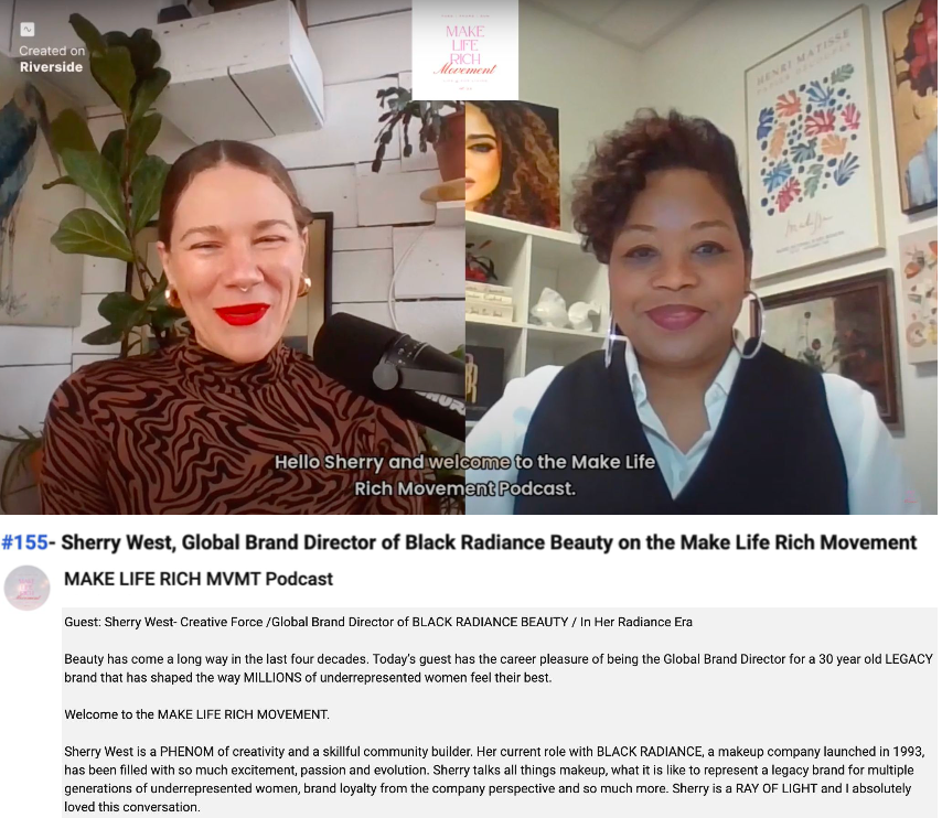 Empowering Beauty and Innovation: Sherry West on the Make Life Rich Movement Podcast