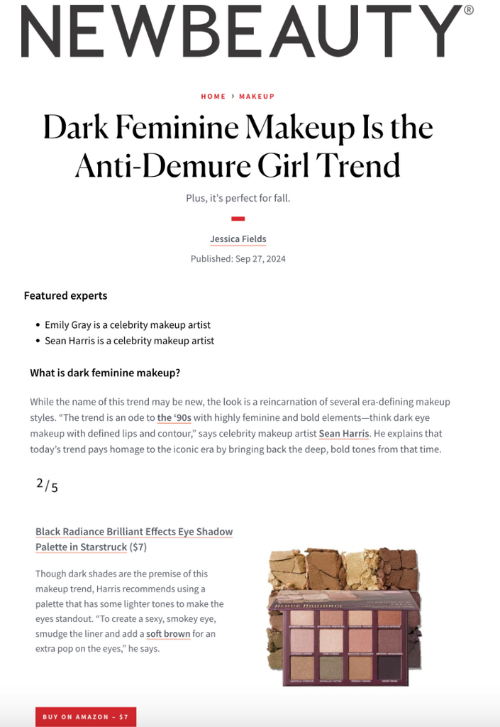 Black Radiance and Sean Harris' expert commentary was featured on NewBeauty in the article titled, “Dark Feminine Makeup Is the Anti-Demure Girl Trend."