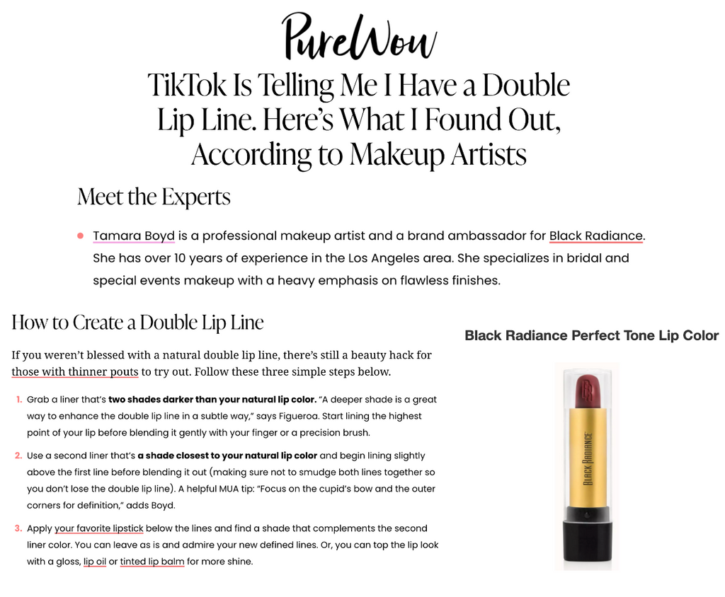 Black Radiance featured on PureWow in the article titled, "TikTok Is Telling Me I Have a Double Lip Line. Here's What I Found Out, According to Makeup Artists."