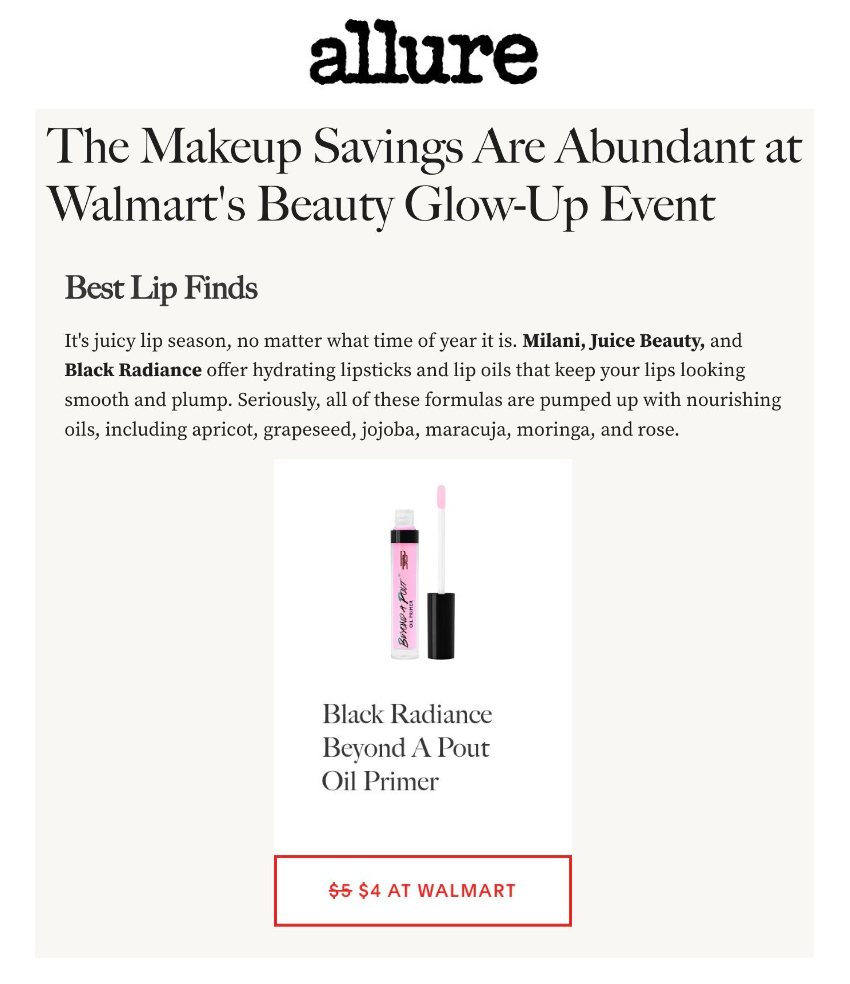 Black Radiance was featured on Allure in the article titled, "The Makeup Savings Are Abundant at Walmart's Beauty Glow-Up Event."
