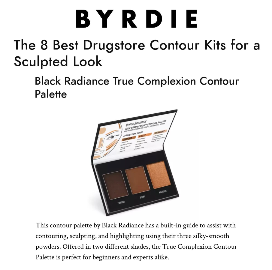 Black Radiance featured on Byrdie in the article titled, "The 8 Best Drugstore Contour Kits for a Sculpted Look."