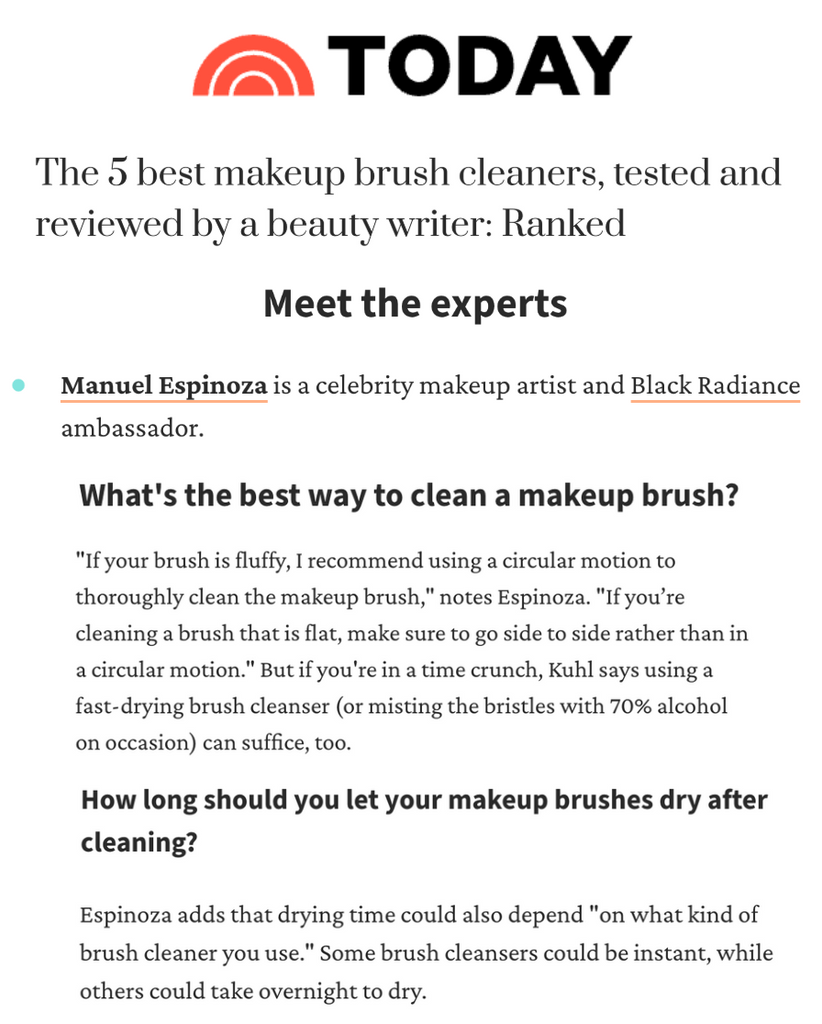 Black Radiance and Manny featured on Shop TODAY in the article titled, "The 5 best makeup brush cleaners, tested and reviewed by a beauty writer: Ranked."