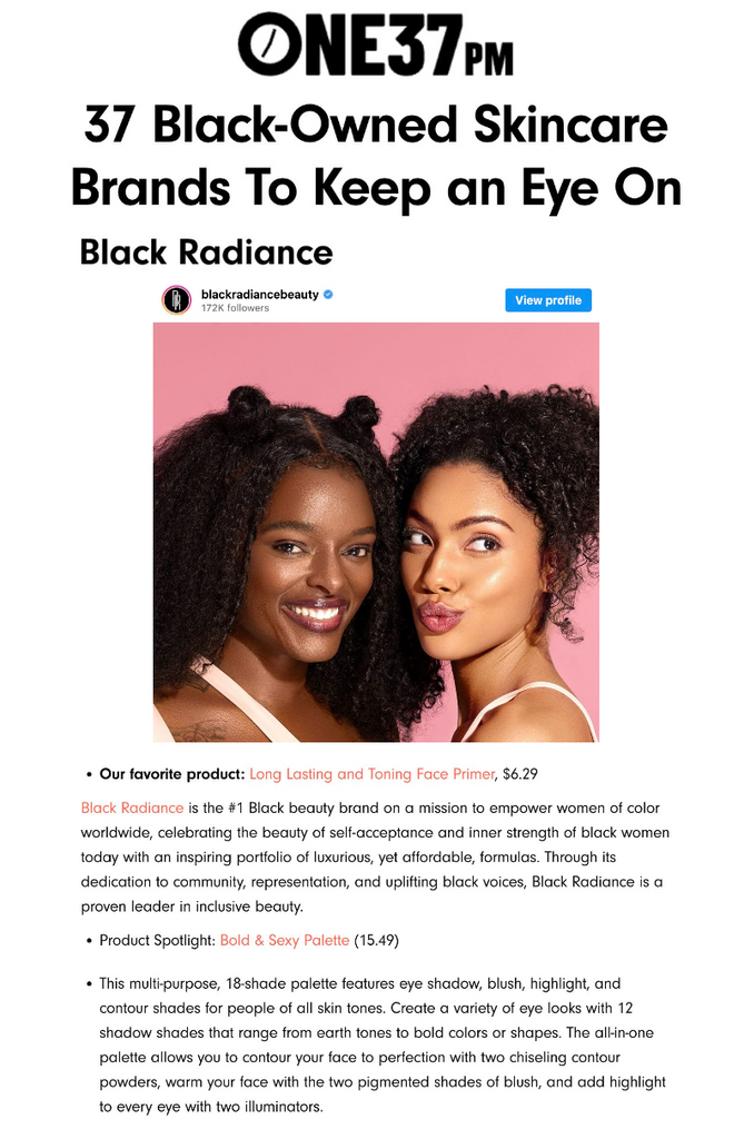 Black Radiance featured on ONE37pm in the article titled, "37 Black-Owned Skincare Brands To Keep an Eye On."